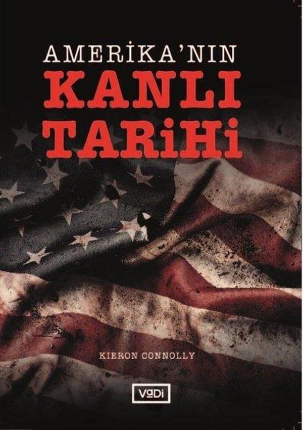 Amerika'nın Kanlı Tarihi - Vadi Yayınları - Image 1