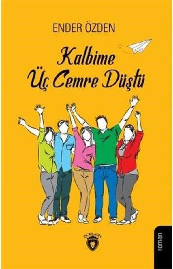 Kalbime Üç Cemre Düştü - Dorlion Yayınevi - Image 1