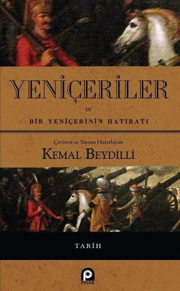 Yeniçeriler ve Bir Yeniçerinin Hatıratı - Pınar Yayıncılık - Image 1