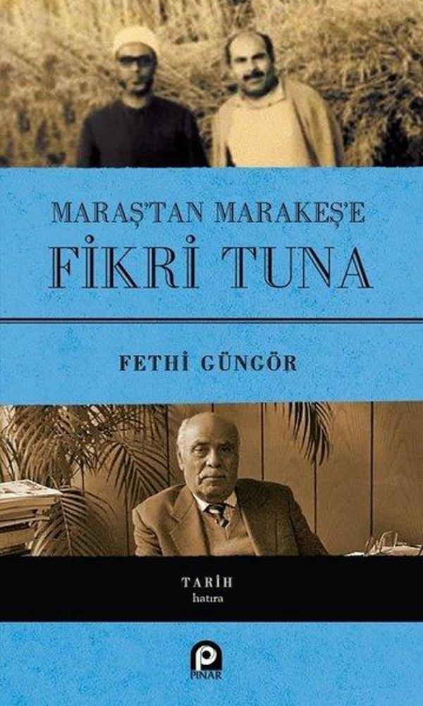 Maraştan Marakeşe Fikri Tuna - Pınar Yayıncılık - Image 1