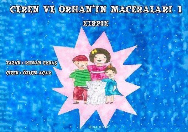 Kırpık-Ceren ve Orhanın Maceraları 1 - Diga Kitap - Image 1
