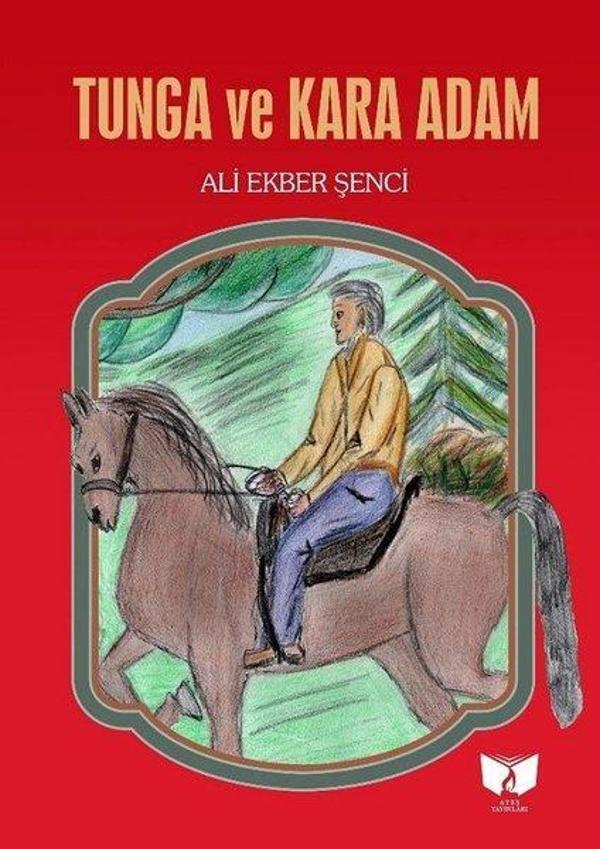 Tunga ve Kara Adam - Ateş Yayınları - Image 1