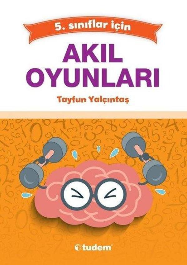 5.Sınıflar İçin Akıl Oyunları - Tudem Yayınları - Ders Kitapları - Image 1