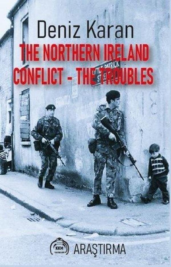 The Northern Ireland Conflict - The Troubles - Kekeme Yayınları - Image 1