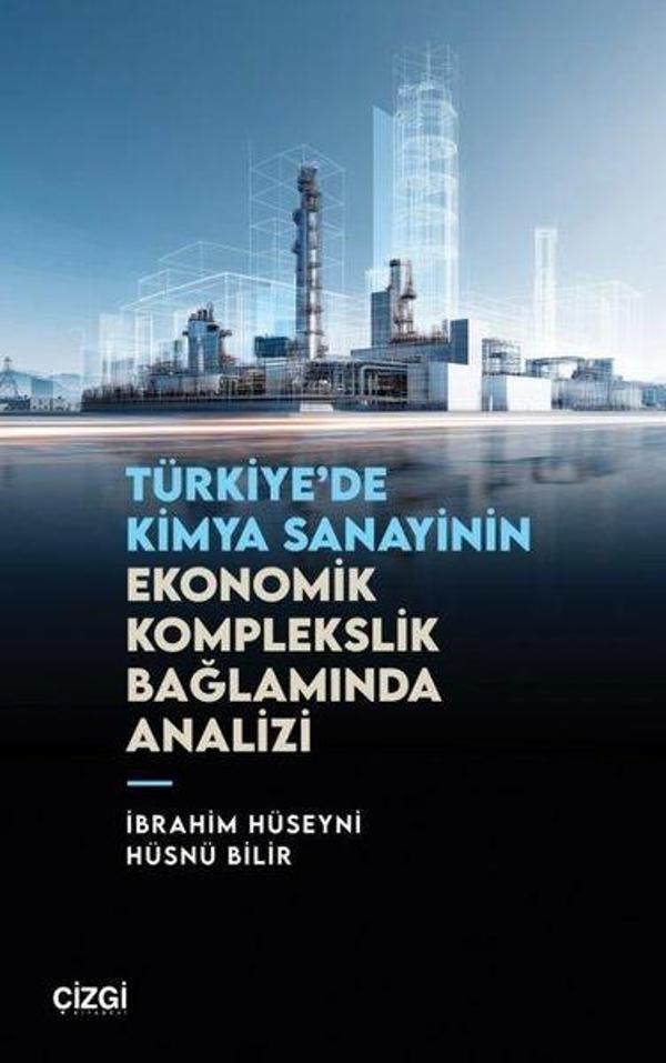 Türkiye'de Kimya Sanayinin Ekonomik Komplekslik Bağlamında Analizi - Çizgi Kitabevi - Image 1