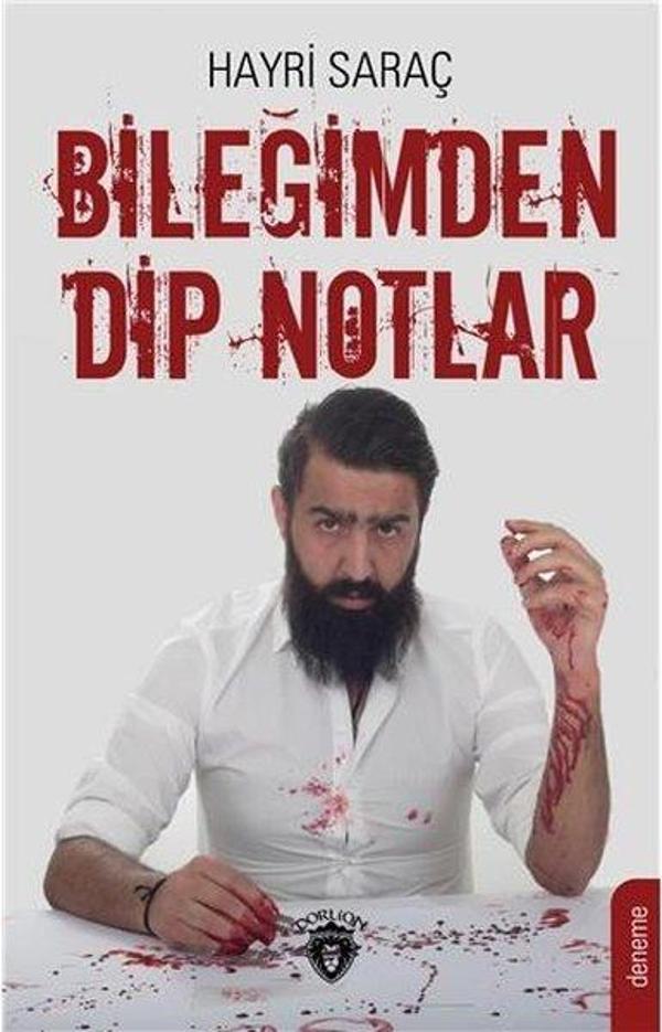 Bileğimden Dip Notlar - Dorlion Yayınevi - Image 1