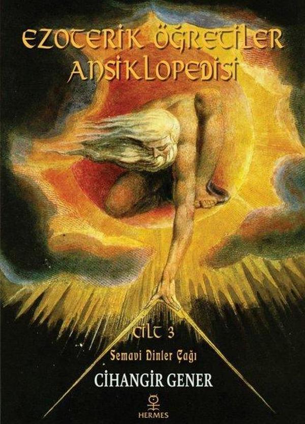 Ezoterik Öğretiler Ansiklopedisi Cilt 3-Semavi Dinler Çağı - Hermes Yayınları - Image 1