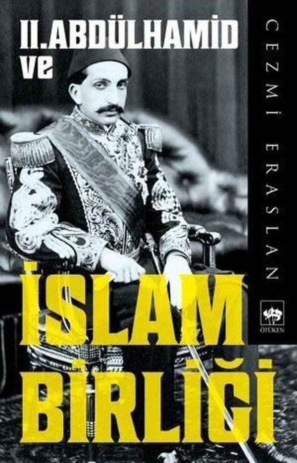 2. Abdülhamid ve İslam Birliği - Ötüken Neşriyat - Image 1