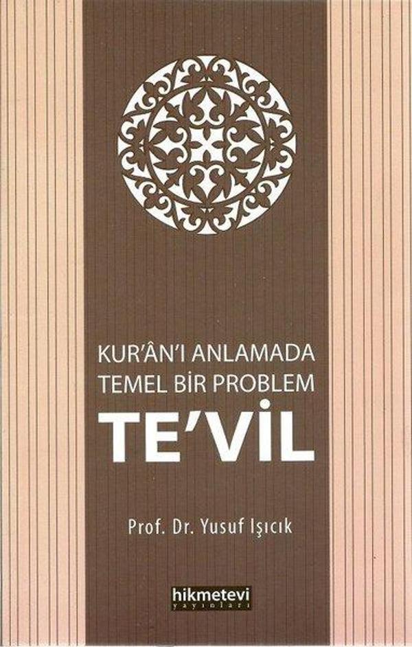 Kur'an'ı Anlamada Temel Bir Problem Te'vil - Hikmetevi Yayınları - Image 1