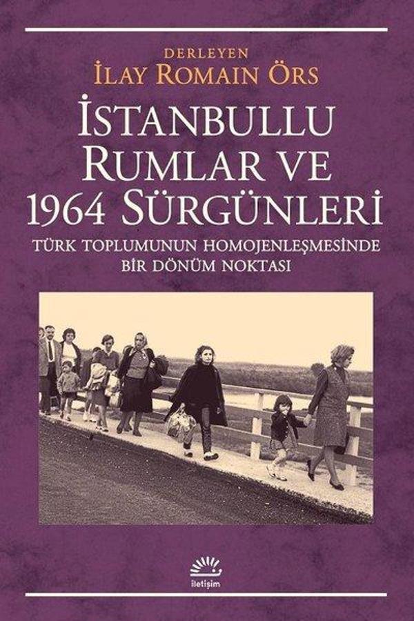İstanbullu Rumlar ve 1964 Sürgünleri - İletişim Yayınları - Image 1