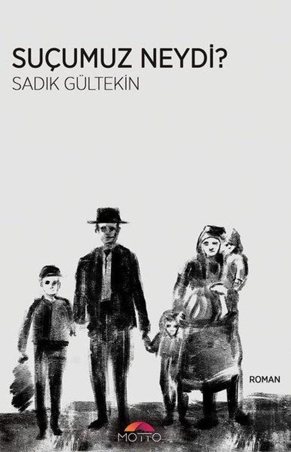 Suçumuz Neydi? - Motto Yayınları - Image 1
