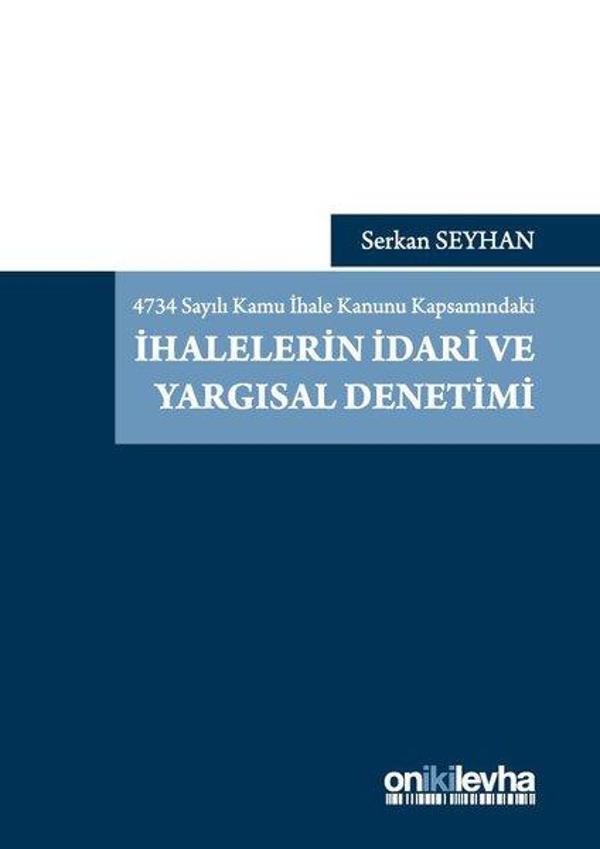 İhalelerin İdari ve Yargısal Denetimi-4734 Sayılı Kamu İhale Kanunu Kapsamındaki - On İki Levha Yayıncılık - Image 1