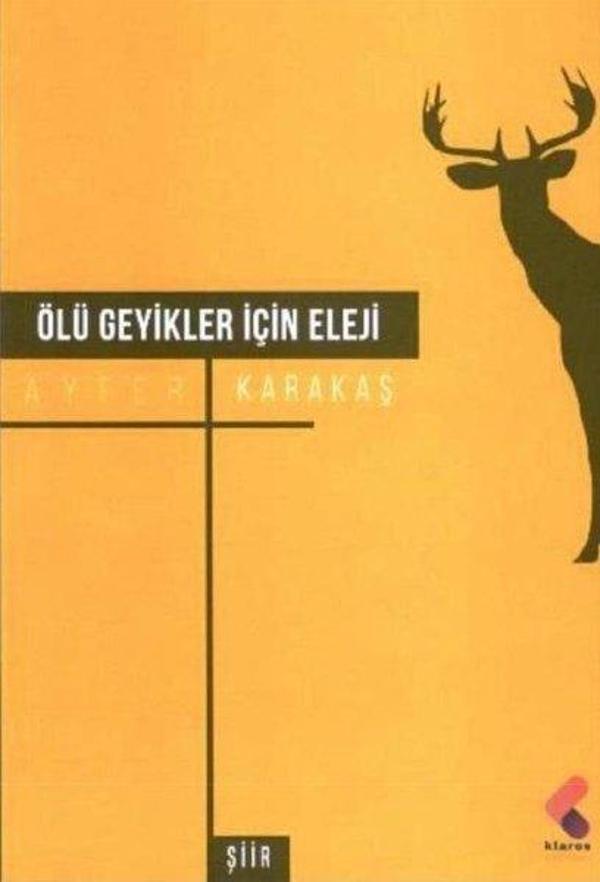 Ölü Geyikler İçin Eleji - Klaros Yayınları - Image 1