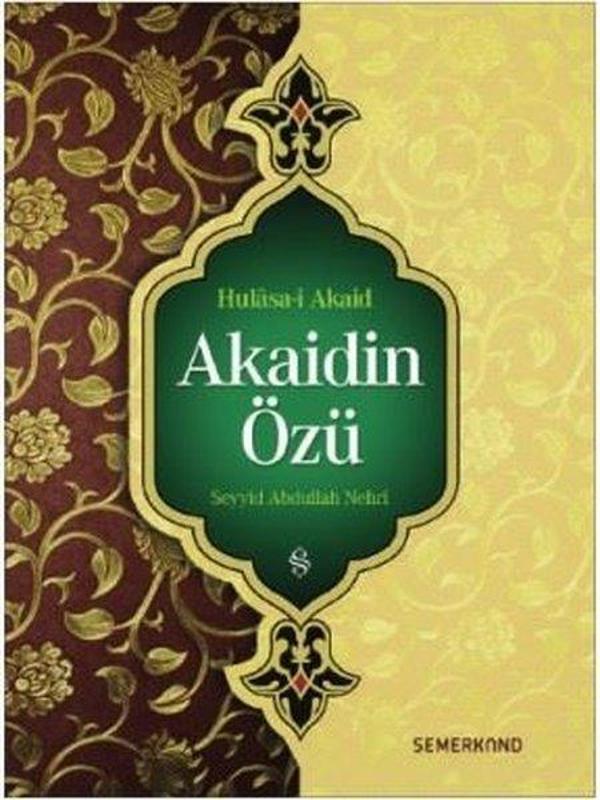 Akaidin Özü-Hulasa-i Akaid - Semerkand Yayınları - Image 1