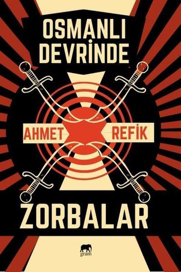 Osmanlı Devrinde Zorbalar - Gram Yayınevi - Image 1