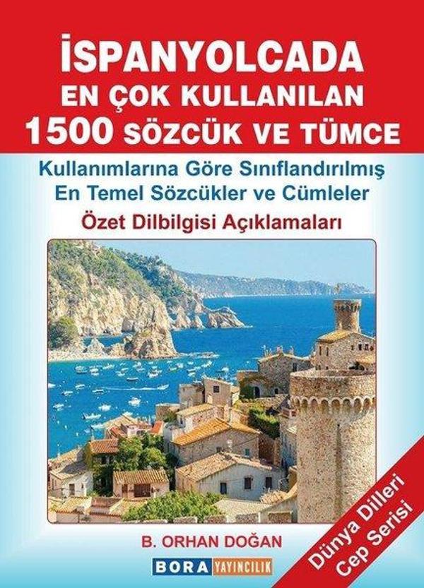 İspanyolcada En Çok Kullanılan 1500 Sözcük ve Tümce-Dünya Dilleri Cep Serisi - Bora Yayıncılık - Image 1