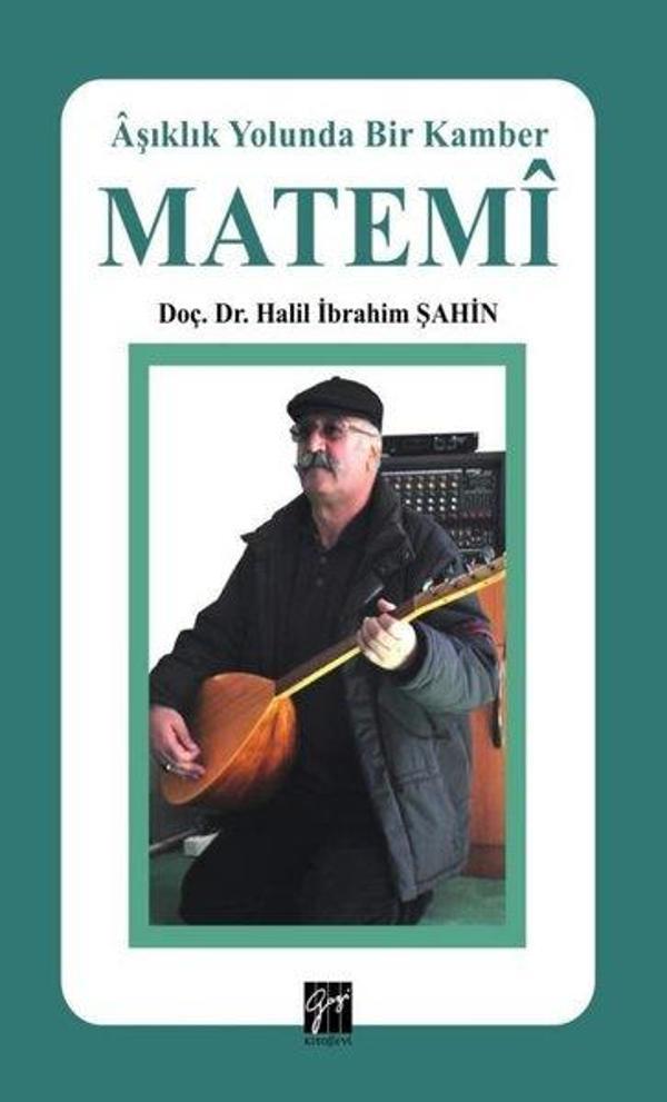 Aşıklık Yolunda Bir Kamber Matemi - Gazi Kitabevi - Image 1