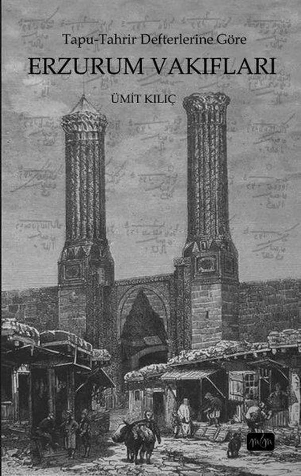 Tapu-Tahrir Defterlerine Göre Erzurum Vakıfları - Mim - Image 1