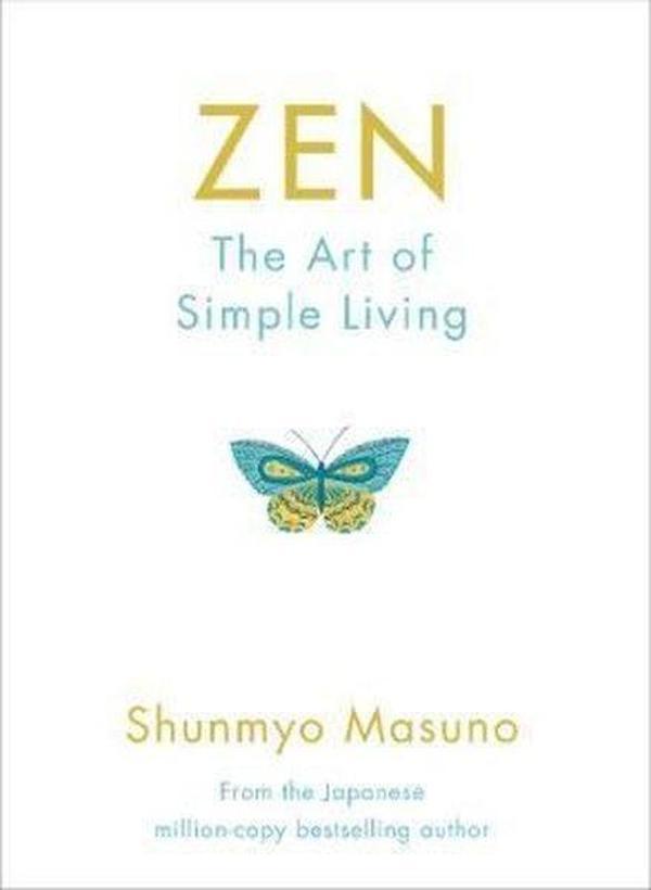 Zen: The Art of Simple Living - Michael Joseph - Image 1
