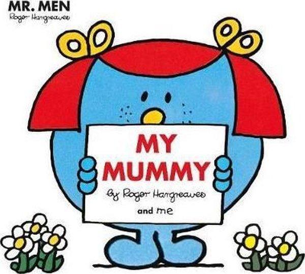 Mr Men: My Mummy (Mr. Men and Little Miss Picture Books) - Egmont - Image 1