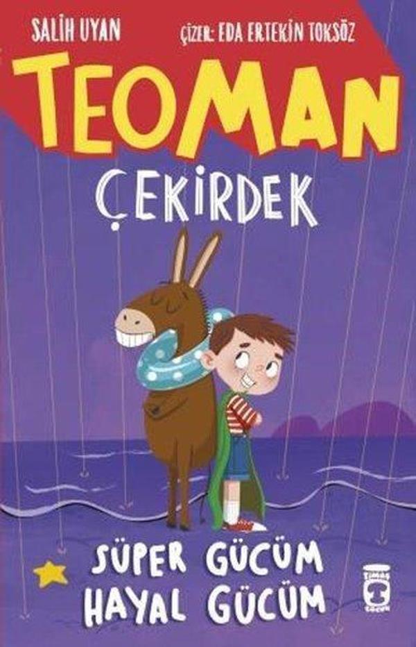 Teoman Çekirdek - Süper Gücüm Hayal Gücüm - Timaş Çocuk - Image 1