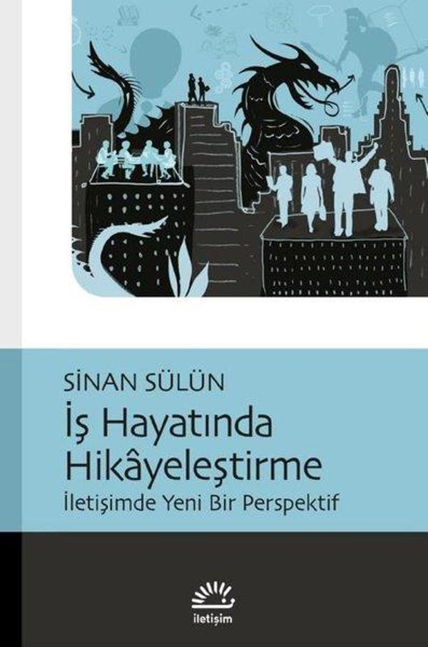 İş Hayatında Hikayeleştirme - İletişimde Yeni Bir Perspektif - İletişim Yayınları - Image 1