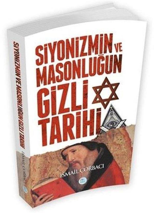 Siyonizmin ve Masonluğun Gizli Tarihi - Mavi Çatı Yayınları - Image 1