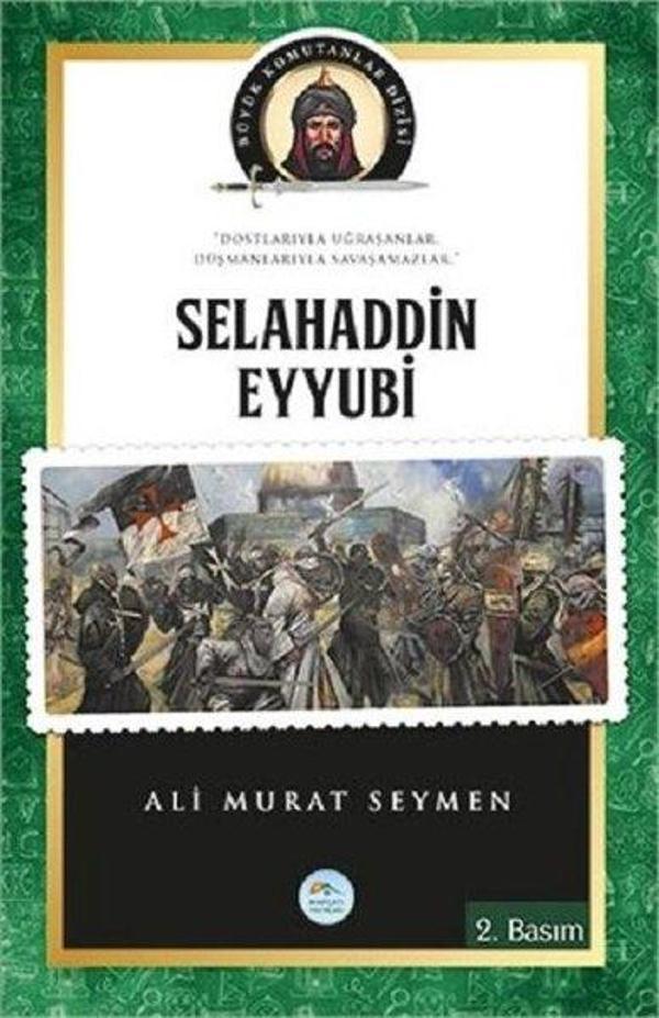 Selahaddin Eyyubi-Büyük Komutanlar Dizisi - Mavi Çatı Yayınları - Image 1
