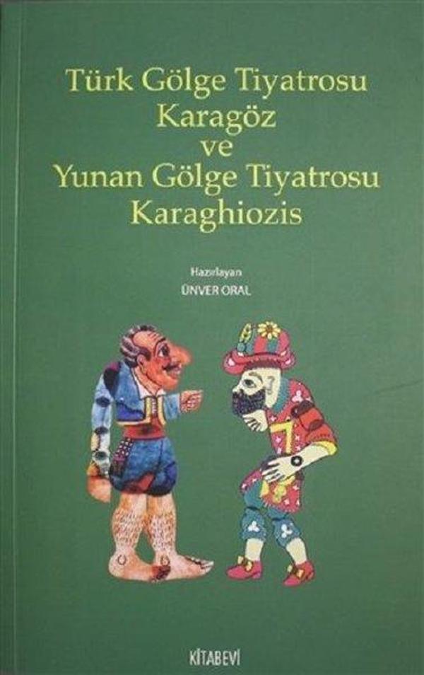 Türk Gölge Tiyatrosu Karagöz ve Yunan Gölge Tiyatrosu Karaghiozis - Kitabevi Yayınları - Image 1