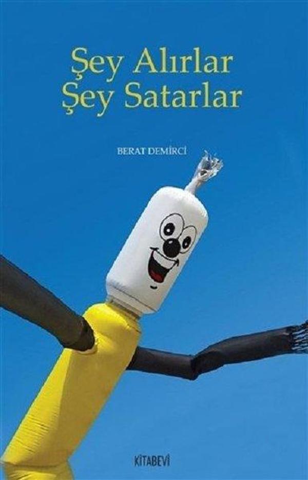 Şey Alırlar Şey Satarlar - Kitabevi Yayınları - Image 1