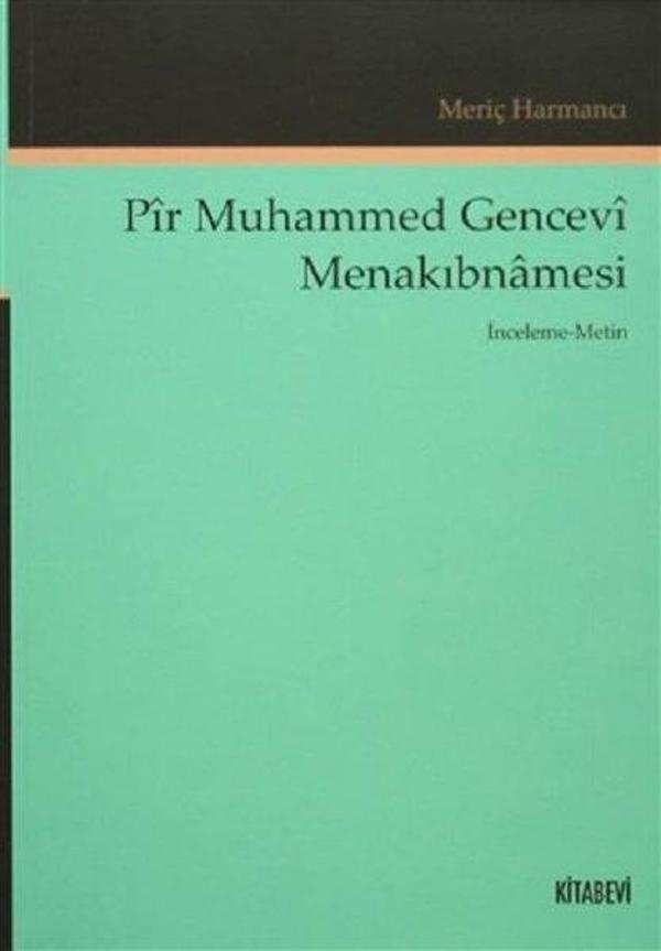 Pir Muhammed Gencevi Menkıbnamesi - Kitabevi Yayınları - Image 1