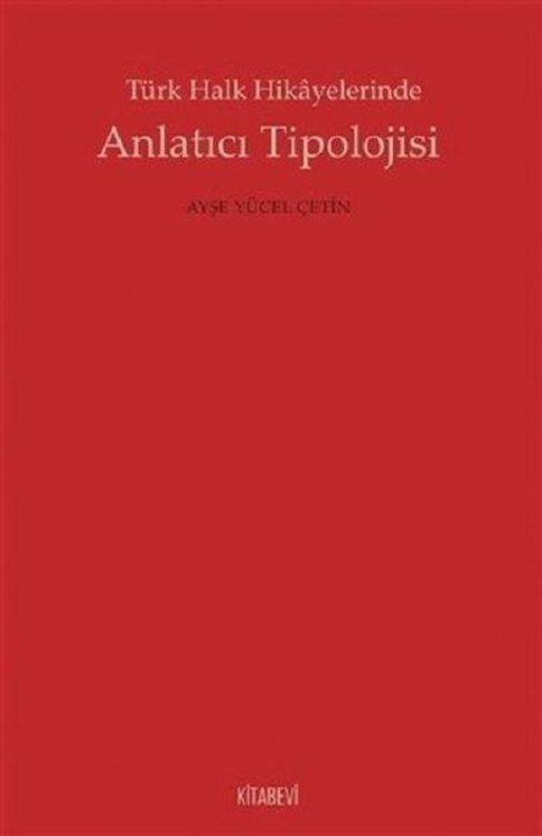 Türk Halk Hikayelerinde Anlatıcı Tipolojisi - Kitabevi Yayınları - Image 1