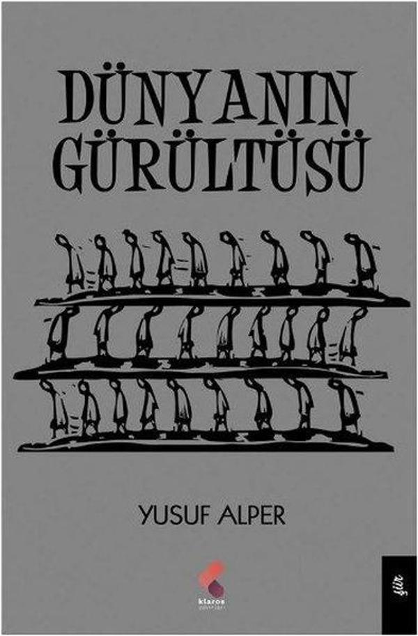 Dünyanın Gürültüsü - Klaros Yayınları - Image 1