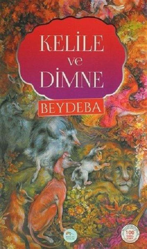 Kelile ve Dimne-100 Temel Eser - Mavi Çatı Yayınları - Image 1