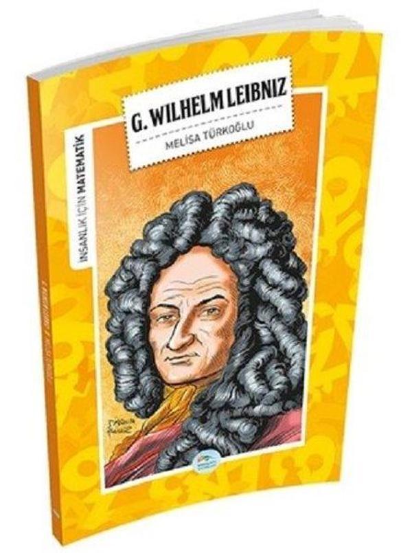 G. Wilhelm Leibniz-İnsanlık İçin Matematik - Mavi Çatı Yayınları - Image 1