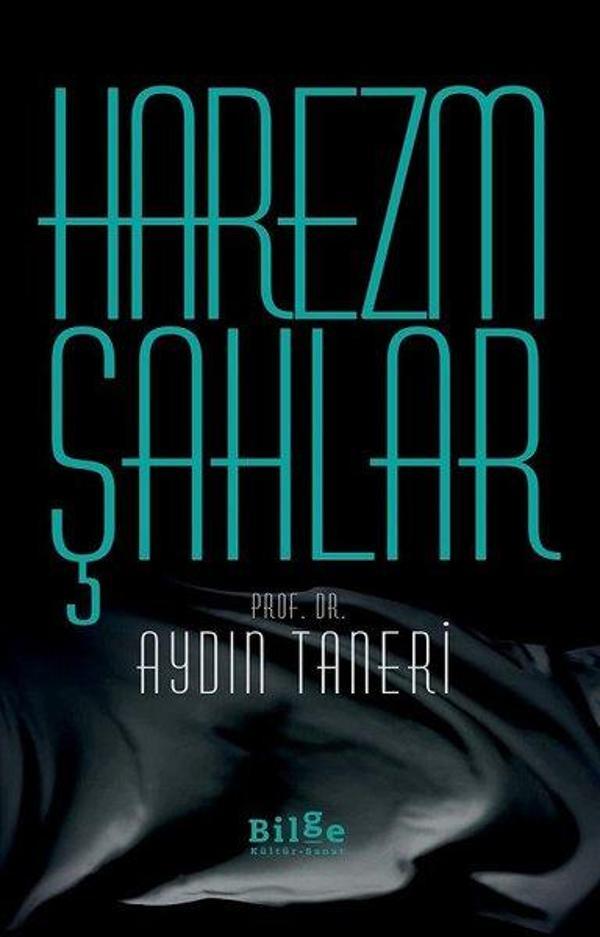 Harezmşahlar - Bilge Kültür Sanat - Image 1