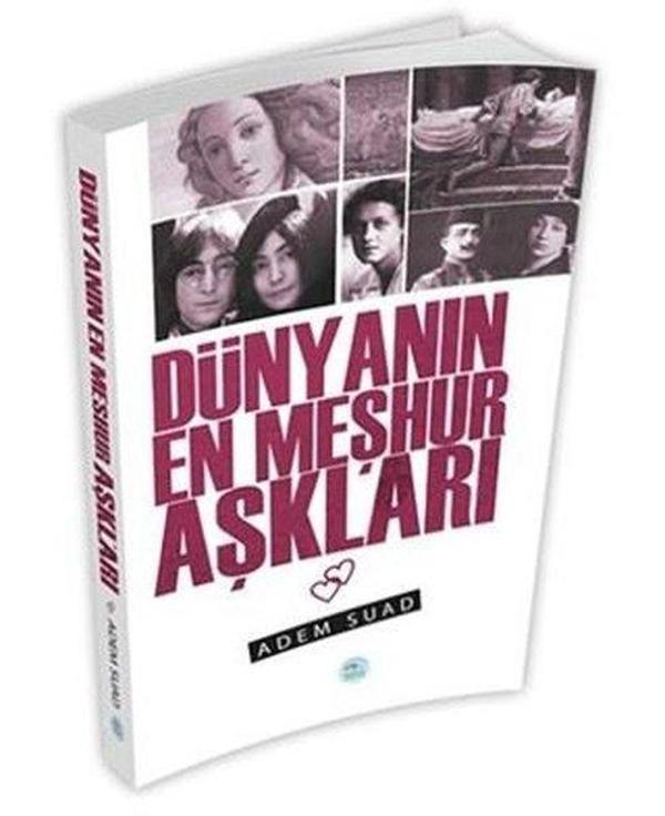 Dünyanın En Meşhur Aşkları - Mavi Çatı Yayınları - Image 1