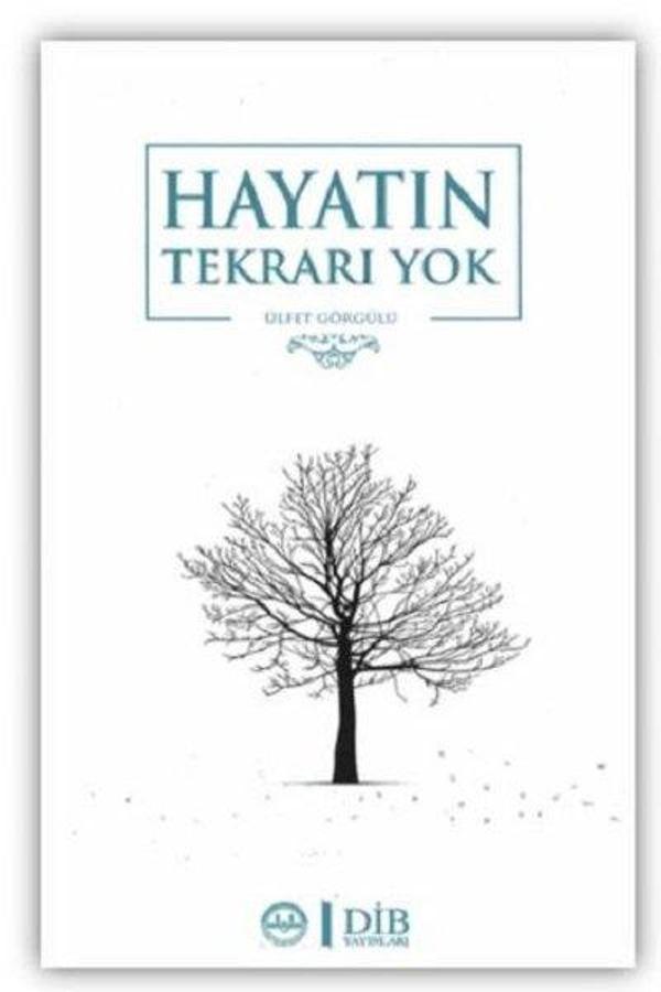 Hayatın Tekrarı Yok - Diyanet İşleri Başkanlığı - Image 1