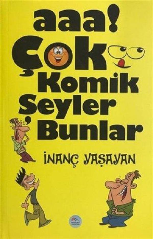Aaa! Çok Komik Şeyler Bunlar - Mavi Çatı Yayınları - Image 1