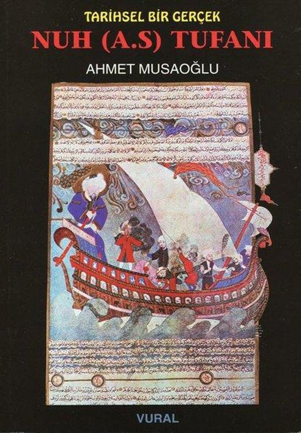 Tarihsel Bir Gerçek Nuh (a.s) Tufanı - Vural Yayınları - Image 1