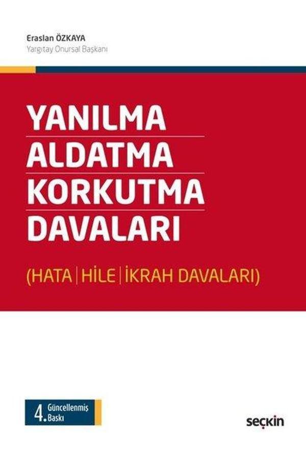 Yanılma-Aldatma-Korkutma Davaları: Hata-Hile-İkrah Davaları - Seçkin Yayıncılık - Image 1