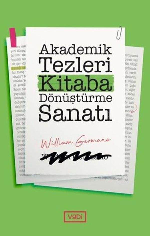 Akademik Tezleri Kitaba Dönüştürme Sanatı - Vadi Yayınları - Image 1