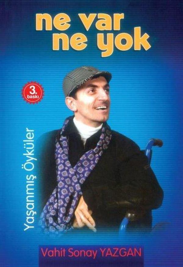 Ne Var Ne Yok-Yaşanmış Öyküler - Tunç Yayıncılık - Image 1