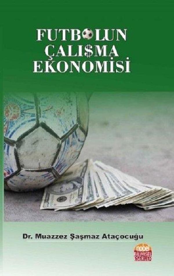 Futbolun Çalışma Ekonomisi - Nobel Bilimsel Eserler - Image 1