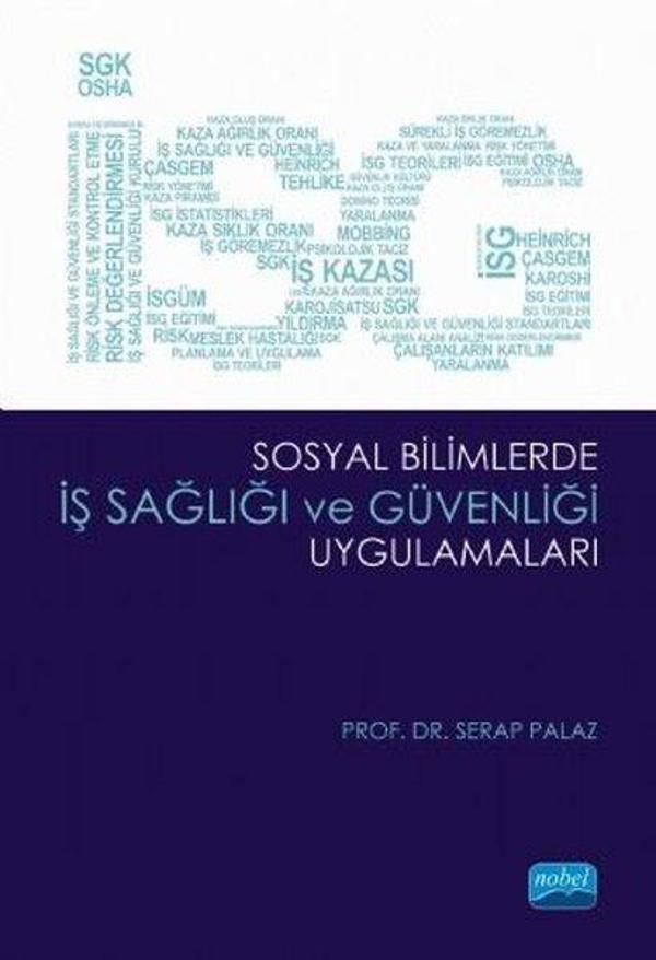 Sosyal Bilimlerde İş Sağlığı ve Güvenliği Uygulamaları - Nobel Akademik Yayıncılık - Image 1
