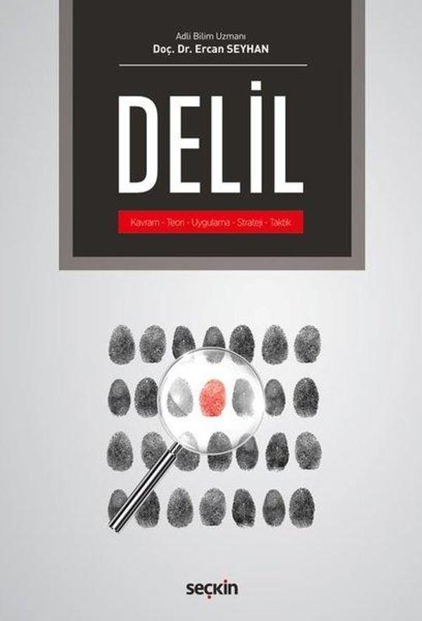 Delil: Kavram-Teori-Uygulama-Strateji-Taktik - Seçkin Yayıncılık - Image 1