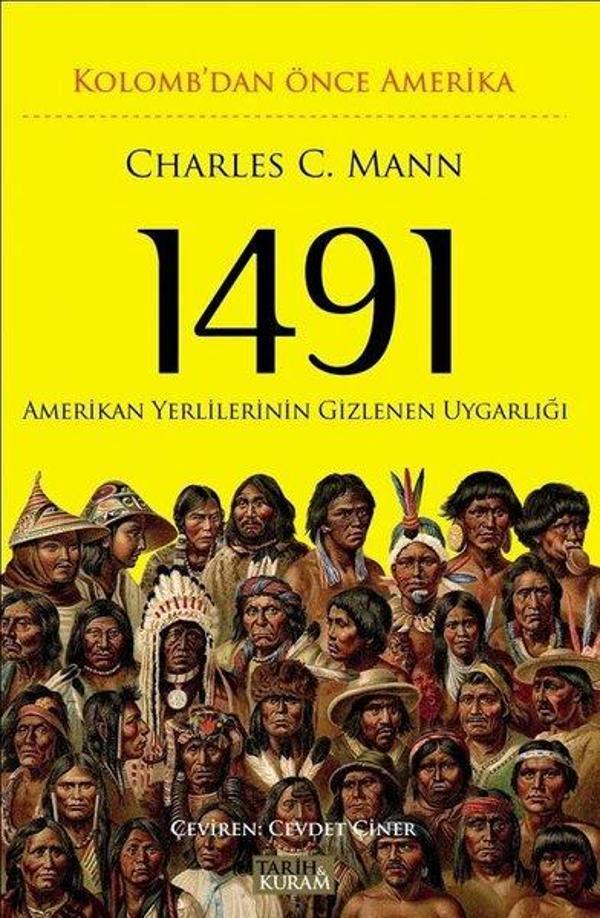 1491: Kolomb'dan Önce Amerika-Amerikan Yerlilerinin Yok Edilen Uygarlığı - Tarih&Kuram - Image 1