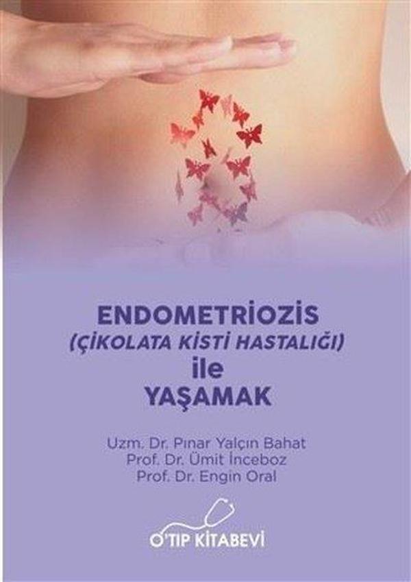 Endometriozis-Çikolata Kisti Hastalığı ile Yaşamak - O'tıp Kitabevi - Image 1