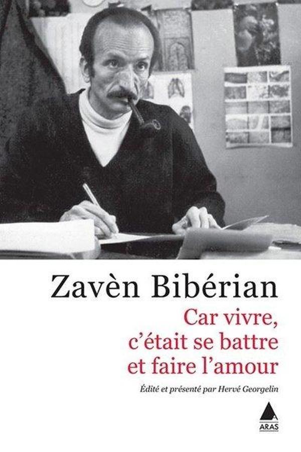 Car Vivre C'Etait Se Battre Et Faire L'amour - Aras Yayıncılık - Image 1