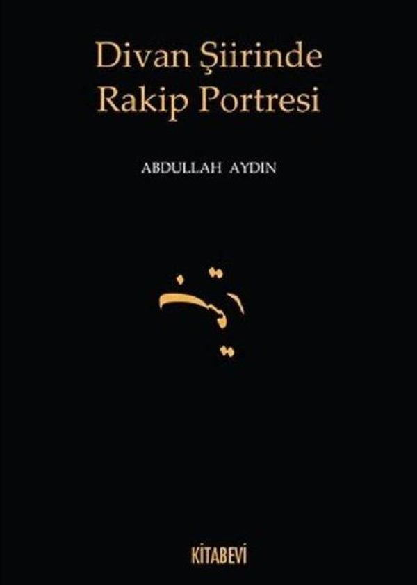 Divan Şiirinde Rakip Portresi - Kitabevi Yayınları - Image 1